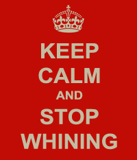 whining